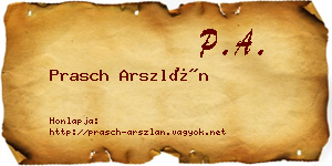 Prasch Arszlán névjegykártya